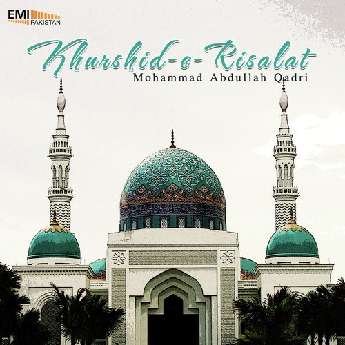 Jab Madina Ki Yad Aati Hai - Mohammad Abdullah Qadri