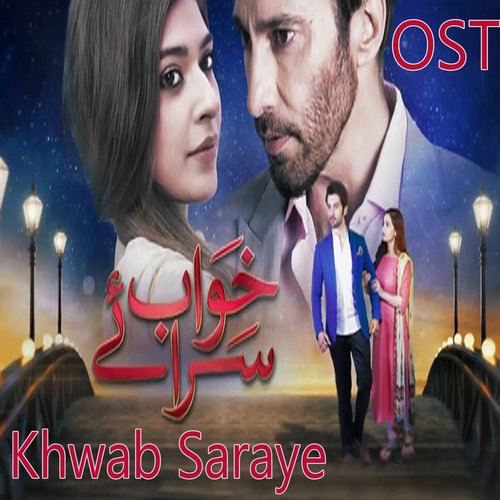 Khwab Saraye - Nabeel Shaukat