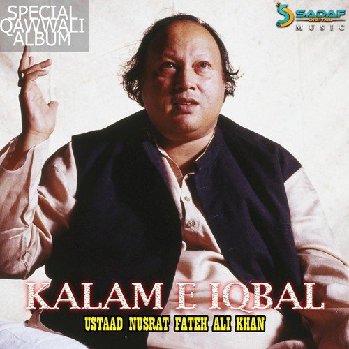 Kalam e Iqbal - Nusrat Fateh Ali Khan