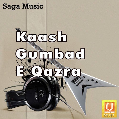 Kaash Gumbad E Qazra - Zainul Abedin