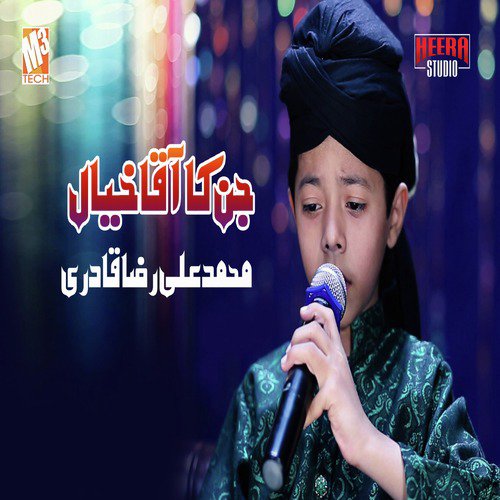 Jin Ka Aaqa Khayal - Muhammad Ali Raza Qadri