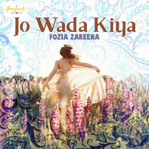 Jo Wada Kiya - Fozia Zareena