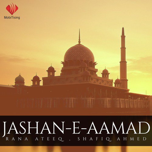 Jashan E Aamad - Shafiq Ahmed, Rana Ateeq