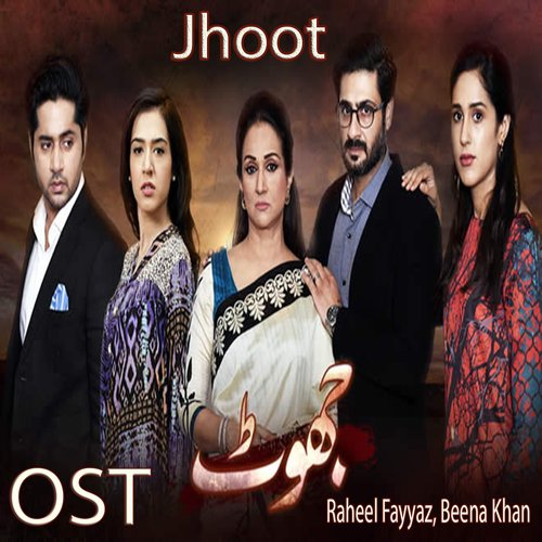 Jhoot - Raheel Fayyaz, Beena Khan