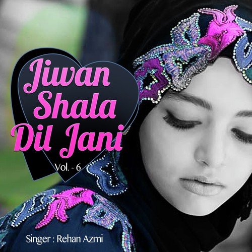 Jewean Shal Dil - Rehan Azmi, Imran Bakir