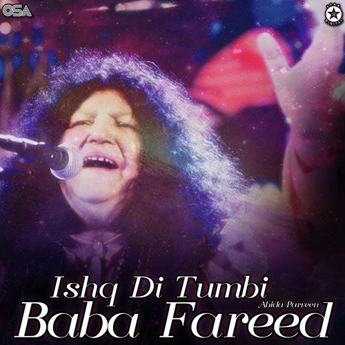 Ishq Di Tumbi Baba Fareed - Abida Parveen