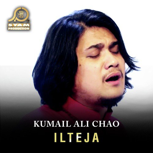 Ilteja - Kumail Ali Chao