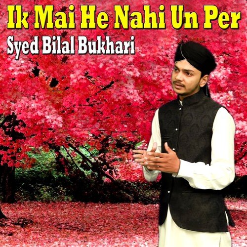 Koi Mansoor Koi Ban K Ghazali Aye - Syed Bilal Bukhari