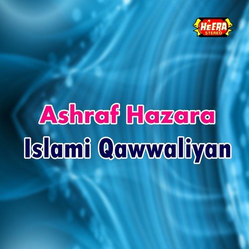 Diyu Ni Mubarak Aj - Ashraf Hazara