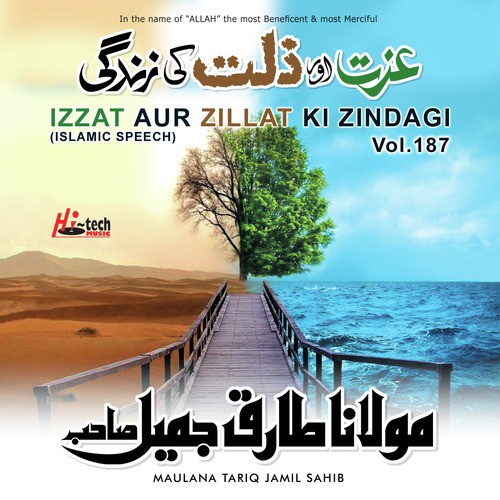 Izzat Aur Zillat Ki Zindagi - Maulana Tariq Jamil Sahib