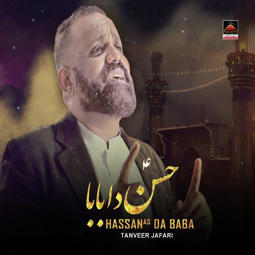 Hassan A.S Da Baba - Tanveer Jafari