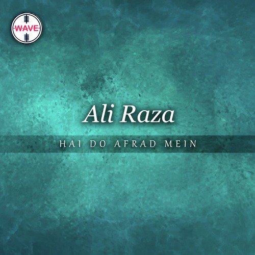 Teri Hazoori Mein - Ali Raza, Amir Yaqoob