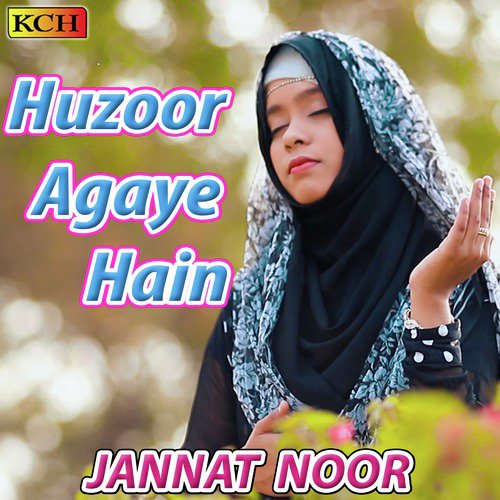 Maula Ya Salli Wasalim - Jannat Noor