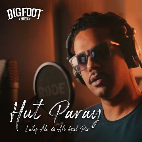 Hut Paray - Latif Ali, Ali Gul Pir