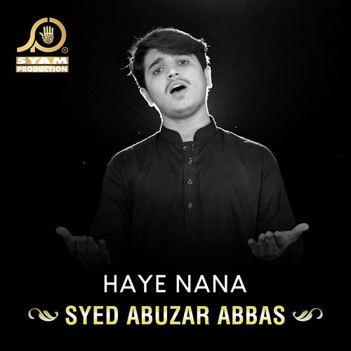 Haye Abbas - Syed Abuzar Abbas