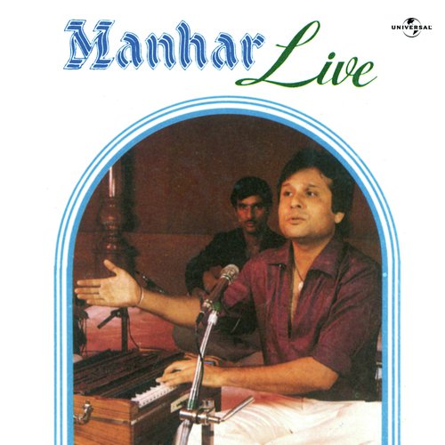 Koi Aarzoo Nahin Hai (Live) - Manhar Udhas
