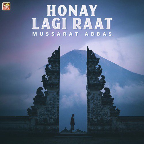 Honay Lagi Raat - Mussarat Abbas