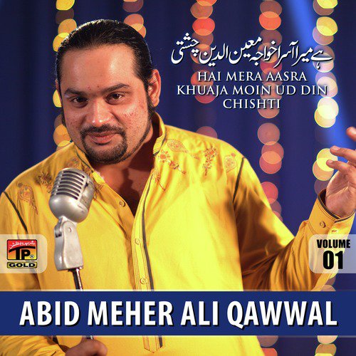 Ali Ali Kar - Abid Meher Ali Qawwal