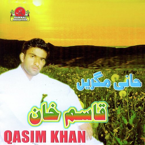 Maana Ghun Dil E Gup - Qasim Khan