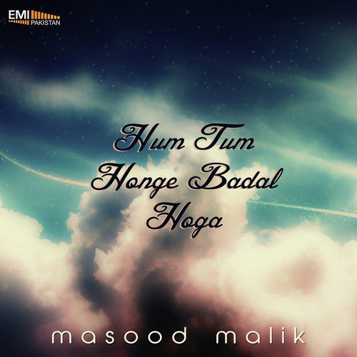 Aankhein Kanwal Katora - Masood Malik