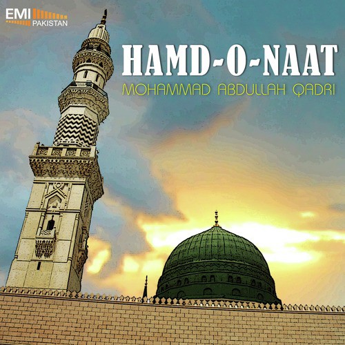 Ham Madine Se Allah - Mohammad Abdullah Qadri