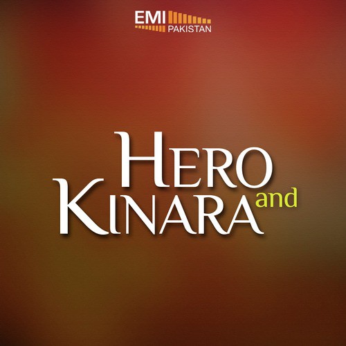 Pyar Ke Wade Aur (from Hero) - Kamal Ahmed