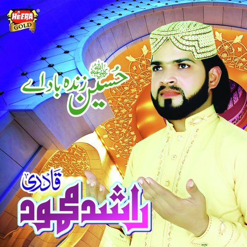 Machal Machal Ke Dil Main - Rashid Mehmood Qadri