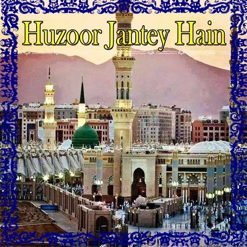 Huzoor Jantey Hain - 1 - Various Artists