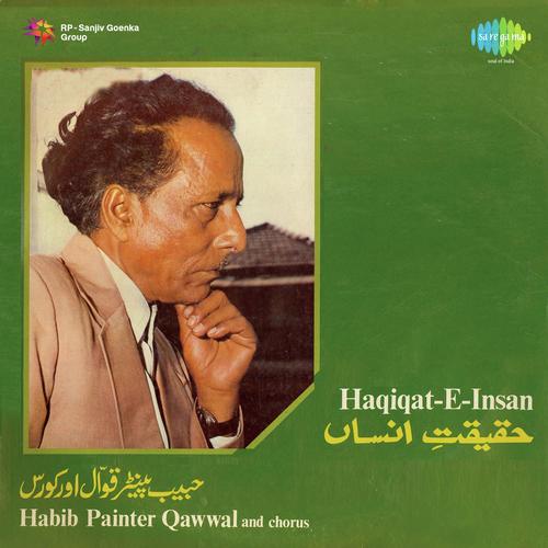 Kahe Ko Byahe Bides - Habib Painter Qawwal