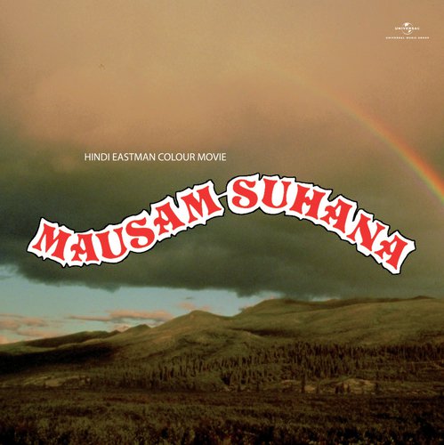 Yeh Bandhan Chhod Diya (Mausam Suhana  Soundtrack Version) - Various Artists