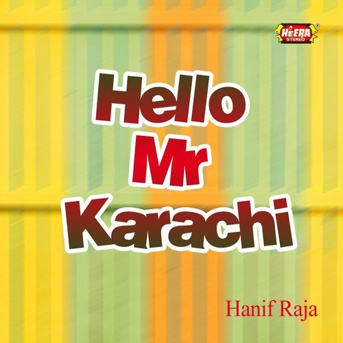 Mr. Karachi Ke Totkay - Hanif Raja