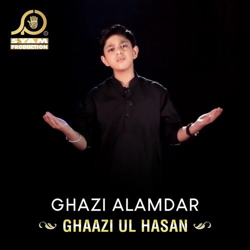Hussain Aagaye - Ghaazi Ul Hasan
