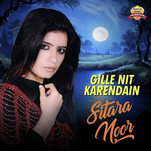 Gille Nit Karendain - Sitara Noor