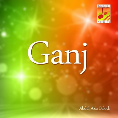 Marchi Mann Mahgul - Abdul Aziz Baloch