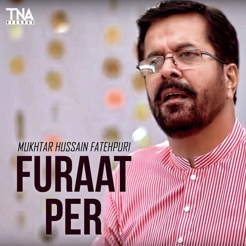 Furaat Per - Mukhtar Hussain Fatehpuri