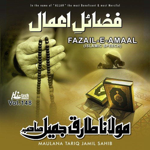 Fazail e Amaal - Maulana Tariq Jamil Sahib
