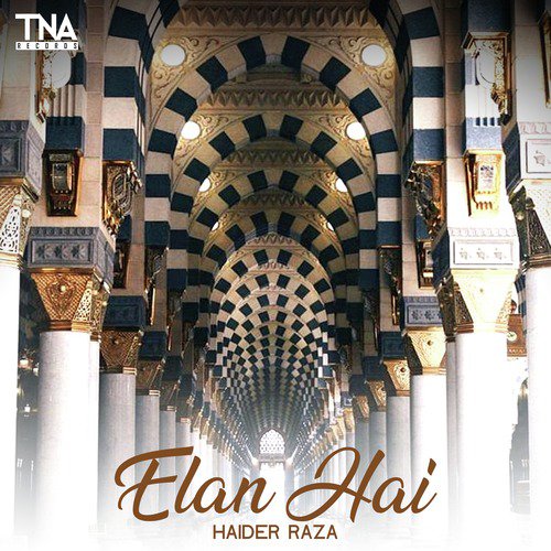 Elan Hai - Haider Raza