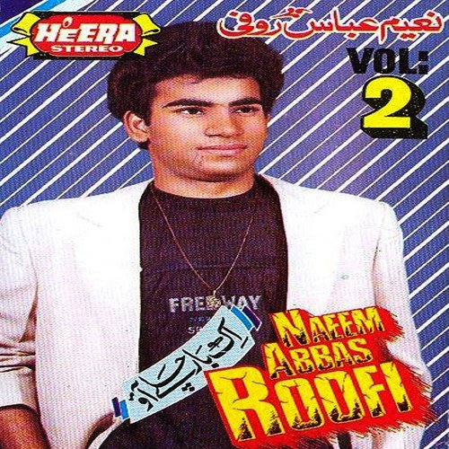 Muft Hu Wey Badnam - Naeem Abbas Rufi