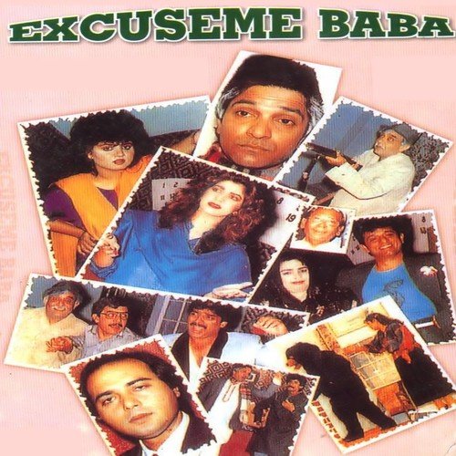 Excuse Me Baby - Moin Akhter, Ismail Tara, Zeba Shehnaz
