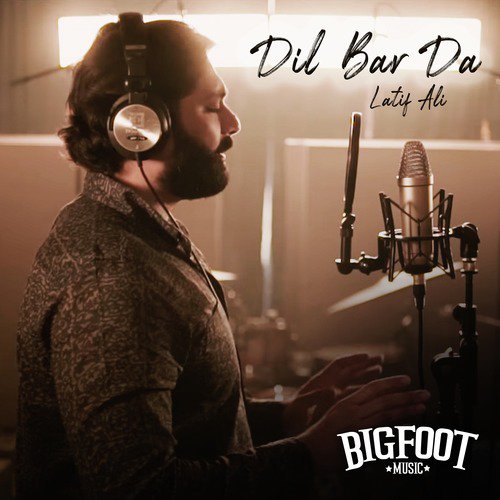 Dil Bar Da - Latif Ali