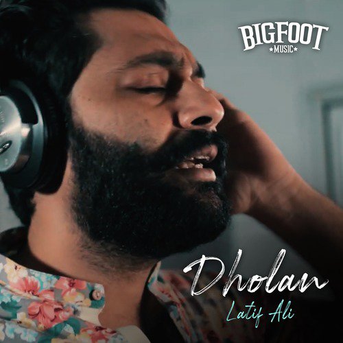 Dholan - Latif Ali