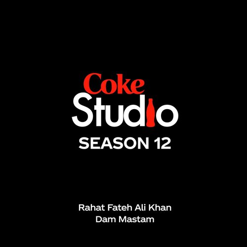 Dum Mastam - Rahat Fateh Ali Khan