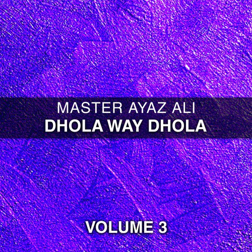 Yon Na Ankheen Badal - Master Ayaz Ali