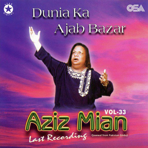 Meri Ankhon Mein Ashkon Ka - Aziz Mian