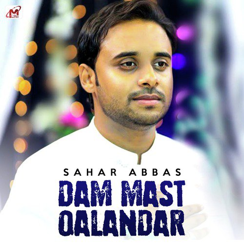 Dam Mast Qalandar - Sahar Abbas