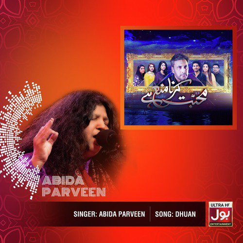 Dhuan - Abida Parveen