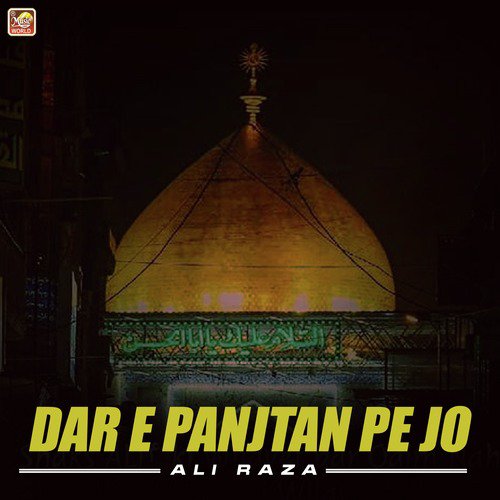 Dar E Panjtan Pe Jo - Ali Raza