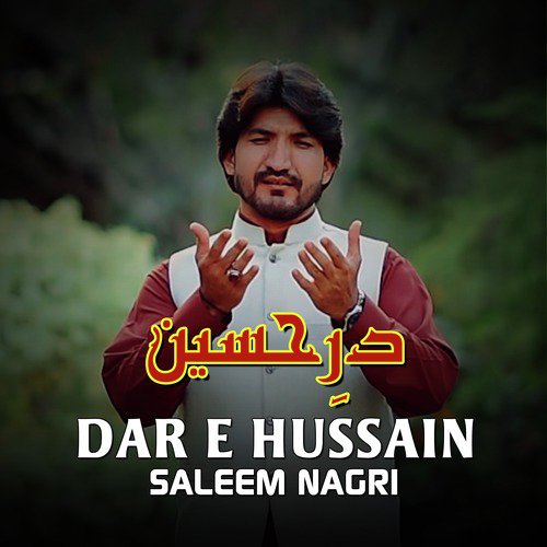 Dar E Hussain - Saleem Nagri