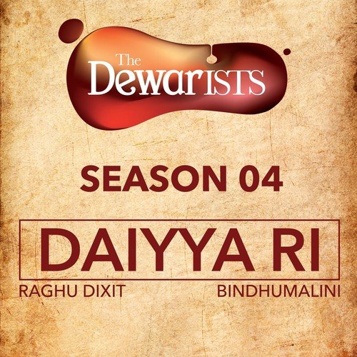 Daiyya Ri - Raghu Dixit, Bindhumalini, Parth Chandiramani, Gaurav Vaz, Bryden Lewis