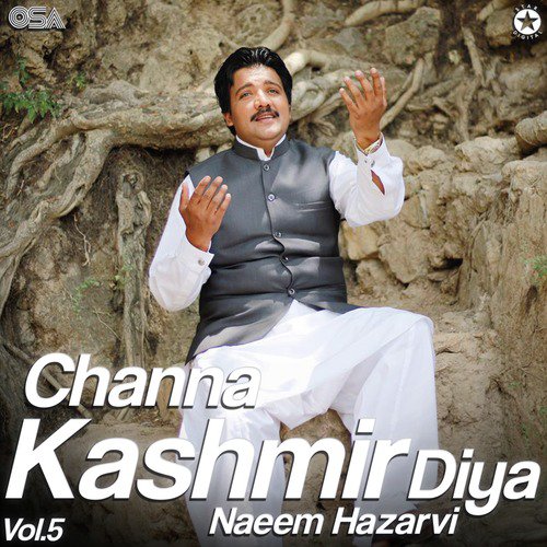 Channa Kashmir Diya - Naeem Hazarvi